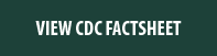VIEW CDC FACTSHEET