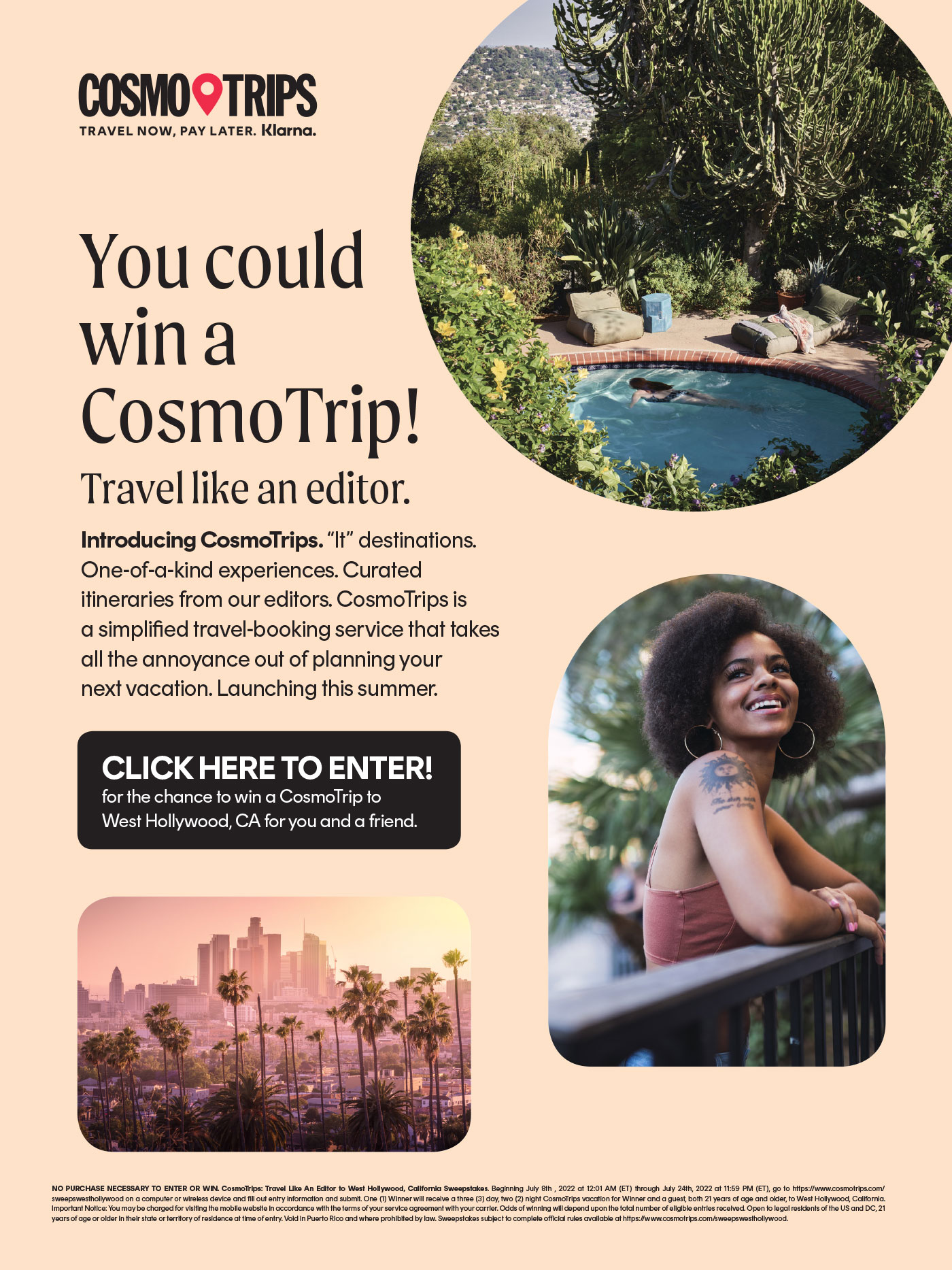 You could win a CosmoTrip!